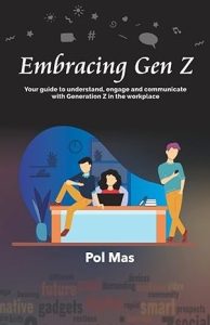 Embracing Gen Z Your Guide To Understand Engage And