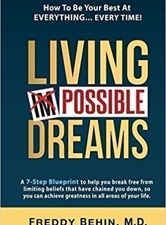 خرید کتاب Living Impossible Dreams: A 7-Step Blueprint to help you break free from limiting beliefs that have chained you down, so you can achieve greatness in all areas of your life.