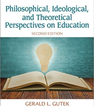 خرید کتاب Philosophical, Ideological, and Theoretical Perspectives on Education (2nd Edition) 2nd Edition