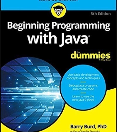 کتاب Beginning Programming with Java For Dummies (For Dummies (Computers)) 5th Edition
