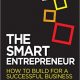 کتاب The Smart Entrepreneur: How to Build for a Successful Business Paperback – June 8, 2011