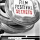 کتاب Film Festival Secrets: A Handbook for Independent Filmmakers Kindle Edition