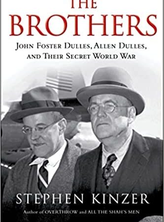 خرید کتاب The Brothers: John Foster Dulles, Allen Dulles, and Their Secret World War: John Foster Dulles, Allen Dulles, and Their Secret World War