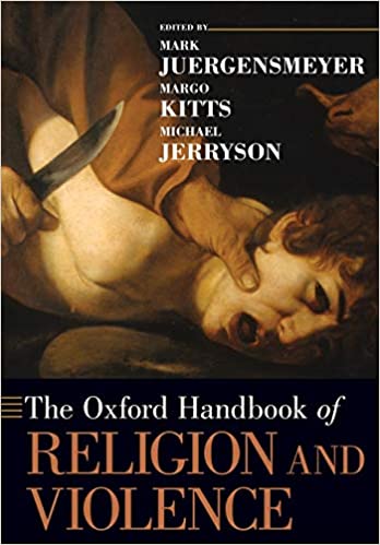 خرید کتاب The Oxford Handbook of Religion and Violence (Oxford Handbooks) Reprint Edition