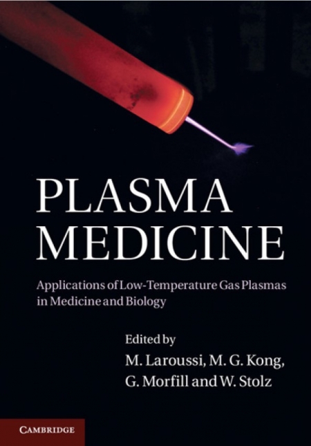خرید کتاب Plasma Medicine: Applications of Low-Temperature Gas Plasmas in Medicine and Biology 1st Edition