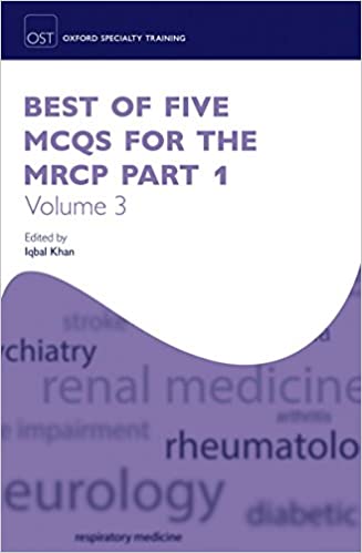 خرید کتاب Best of Five MCQs for the MRCP Part 1 Volume 3 (Oxford Specialty Training Revision Texts)