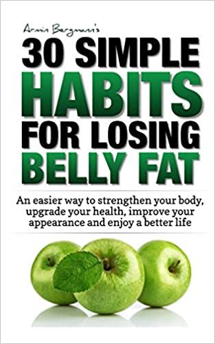 خرید کتاب Weight Loss 30 Simple Habits for Losing Belly Fat An easier way to strengthen your body, upgrade your health, improve your appearance and enjoy.