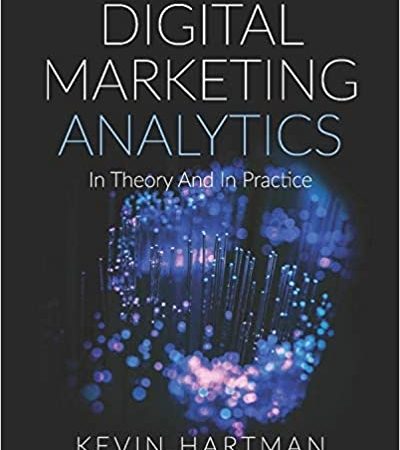 خرید کتاب Digital Marketing Analytics In Theory And In Practice