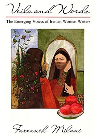 خرید کتاب Veils and Words: The Emerging Voices of Iranian Women Writers (Contemporary Issues in the Middle East)