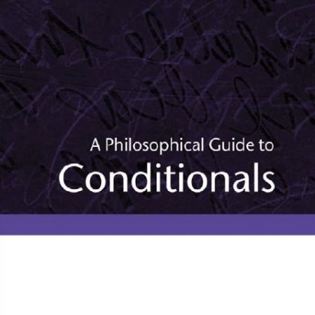 خرید کتاب A Philosophical Guide to Conditionals 1st Edition