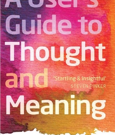 دانلود کتاب A User's Guide to Thought and Meaning Hardcover – Illustrated, Jan. 25 2012