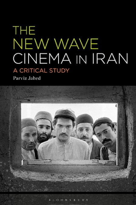 The New Wave Cinema in Iran: A Critical Study