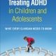 خرید کتاب Treating ADHD in Children and Adolescents What Every Clinician Needs to Know