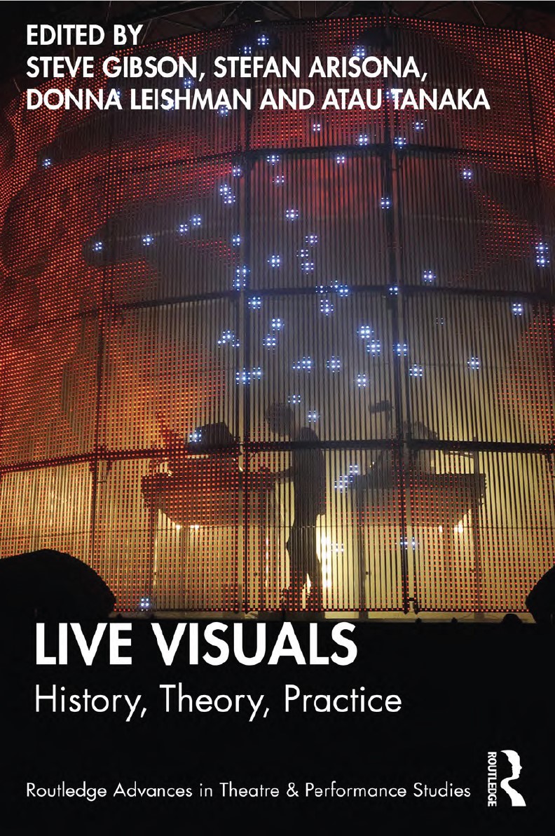 خرید کتاب Live Visuals: History, Theory, Practice (Routledge Advances in Theatre & Performance Studies) 1st Edition