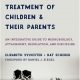 Relationship-Based Treatment of Children and Their Parents: An Integrative Guide to Neurobiology, Attachment, Regulation, and Discipline (IPNB)