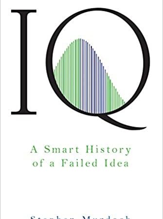 خرید کتاب IQ: A Smart History of a Failed Idea