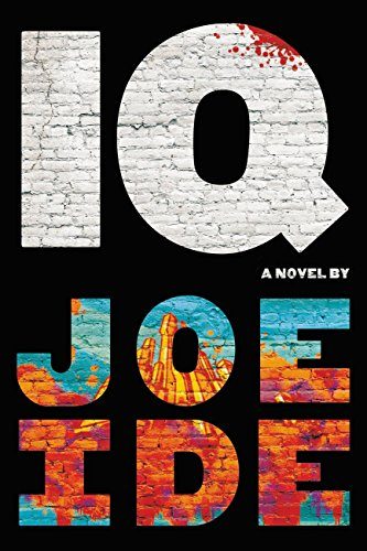 IQ (An IQ Novel Book 1)