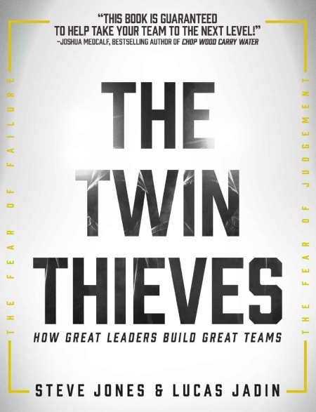 خرید کتاب The Twin Thieves: How Great Leaders Build Great Teams