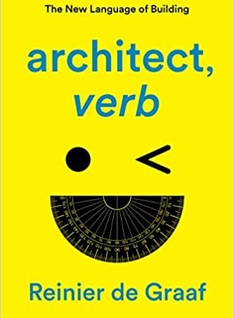 خرید کتاب architect, verb.: The New Language of Building