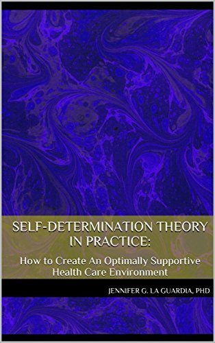 خرید کتاب Self-Determination Theory in Practice:: How to Create An Optimally Supportive Health Care Environment