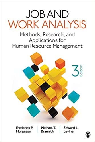 Job and Work Analysis: Methods, Research, and Applications for Human Resource Management 3rd Edition