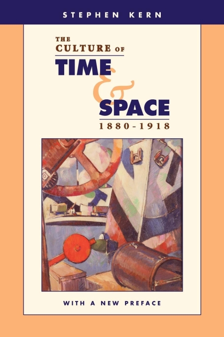 خرید کتاب The Culture of Time and Space, 1880–1918: With a New Preface