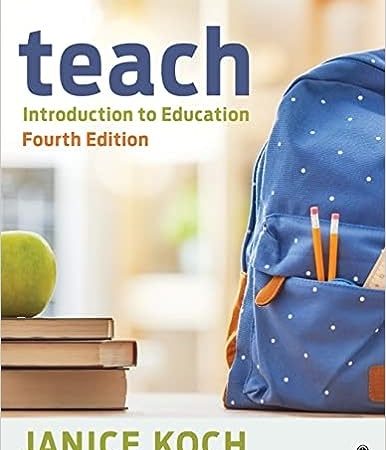Teach: Introduction to Education 4th Edition