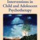 خرید کتاب Spiritual Interventions in Child and Adolescent Psychotherapy