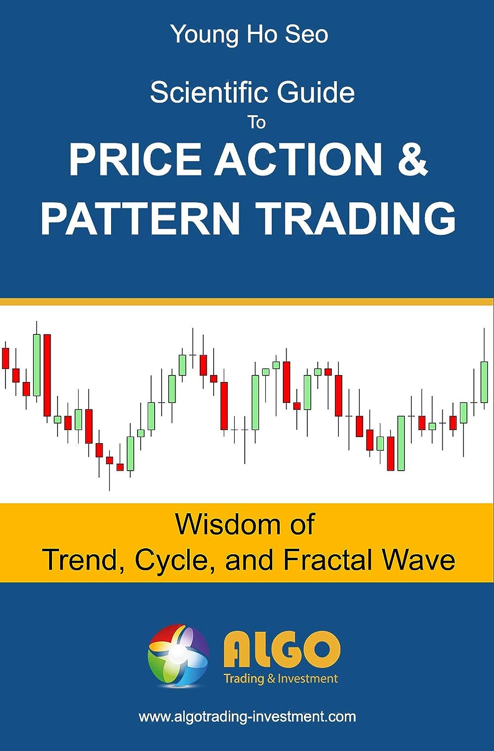 خرید کتاب Scientific Guide To Price Action and Pattern Trading: Wisdom of Trend, Cycle, and Fractal Wave