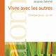 خرید کتاب Vivre avec les autres: Chaque jour… la vie (French Edition)