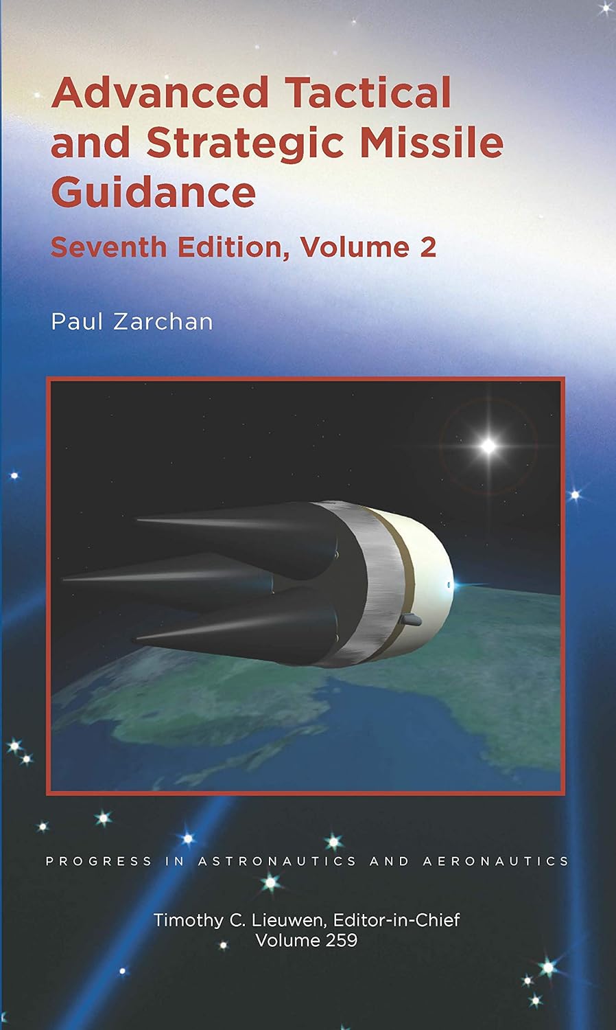 خرید کتاب Advanced Tactical and Strategic Missile Guidance, Volume 2 Seventh Edition