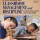 Successful Classroom Management and Discipline: Teaching Self-Control and Responsibility Third Edition