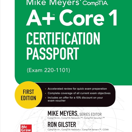 خرید کتاب Mike Meyers' CompTIA A+ Core 1 Certification Passport (Exam 220-1101) (The Mike Meyers' Certification Passport) 1st Edition