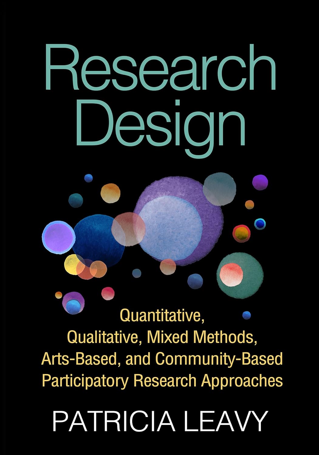 خرید کتاب Research Design: Quantitative, Qualitative, Mixed Methods, Arts-Based, and Community-Based Participatory Research Approaches First Edition