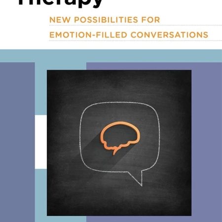 خرید کتاب Neuro-Narrative Therapy: New Possibilities for Emotion-Filled Conversations