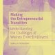 Making the Entrepreneurial Transition: Understanding the Challenges of Women Entre-Employees (Palgrave Studies in Equity, Diversity, Inclusion, and Indigenization in Business) 1st ed. 2023 Edition