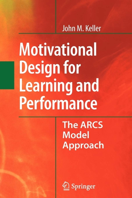 خرید کتاب Motivational Design for Learning and Performance: The ARCS Model Approach 2010th Edition