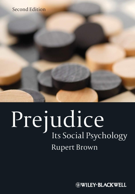 Prejudice: Its Social Psychology 2nd Edition