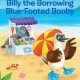 Billy the Borrowing Blue-Footed Booby (Money Tales)