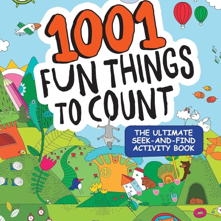 1001 Fun Things to Count: The Ultimate Seek-and-Find Activity Book (Happy Fox Books) 25 Hidden Object Puzzles - Time Yourself, Challenge Friends, Train Your Brain - for Kids Age 6-10 (Beat the Clock)
