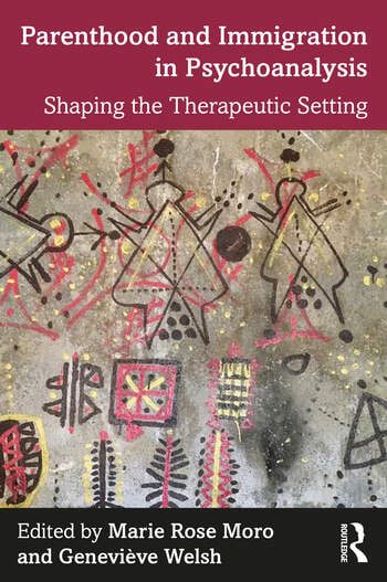 خرید کتاب Parenthood and Immigration in Psychoanalysis Shaping the Therapeutic Setting