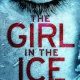 The Girl in the Ice: A gripping serial killer thriller (Detective Erika Foster Book 1)