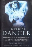 خرید کتاب Imperial Dancer: Mathilde Kschessinska and the Romanovs