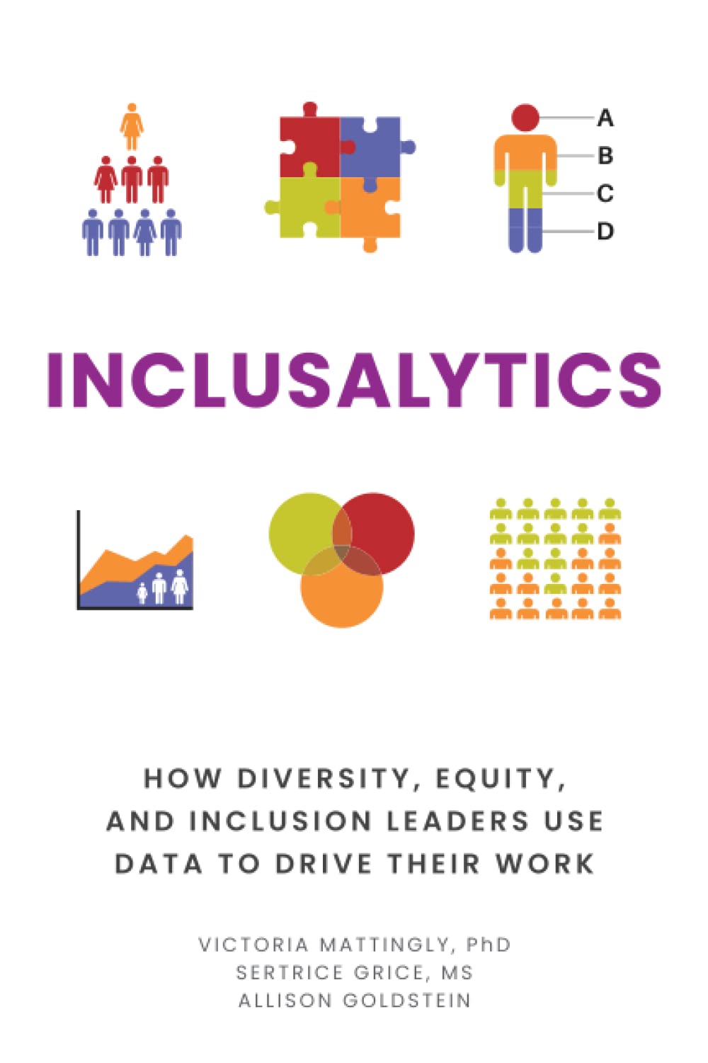 خرید کتاب Inclusalytics: How Diversity, Equity, and Inclusion Leaders Use Data to Drive Their Work