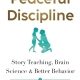 خرید کتاب Peaceful Discipline: Story Teaching, Brain Science & Better Behavior