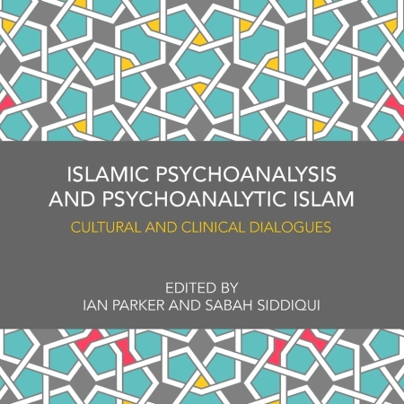 خرید کتاب Islamic Psychoanalysis and Psychoanalytic Islam: Cultural and Clinical Dialogues 1st Edition