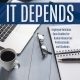 It Depends: Employee Relations Case Studies for Human Resources Students and Professionals