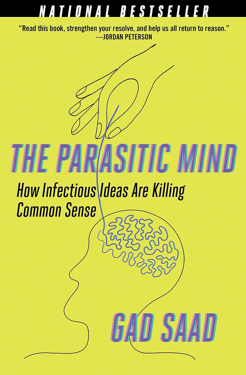 خرید کتاب The Parasitic Mind: How Infectious Ideas Are Killing Common Sense