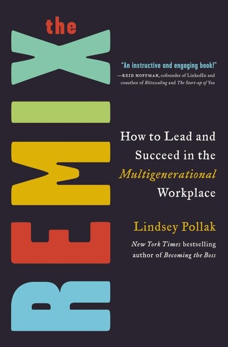خرید کتاب The Remix: How to Lead and Succeed in the Multigenerational Workplace