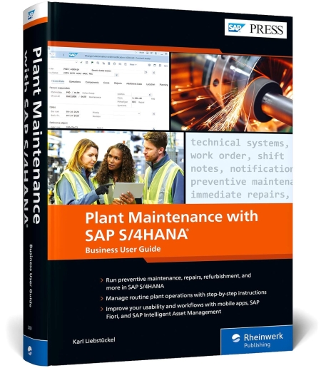 Plant Maintenance with SAP S/4HANA: Asset Management Business User Guide (SAP PRESS)